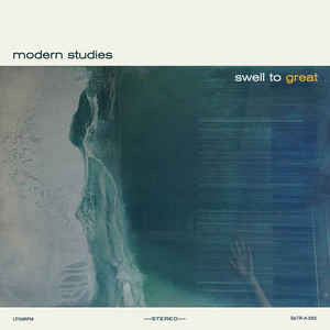 Modern Studies - Swell To Great (CD, Album)