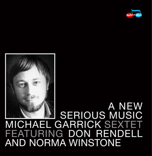 Michael Garrick Sextet* Featuring Don Rendell And Norma Winstone - A New Serious Music  (CD, Album, Mono)