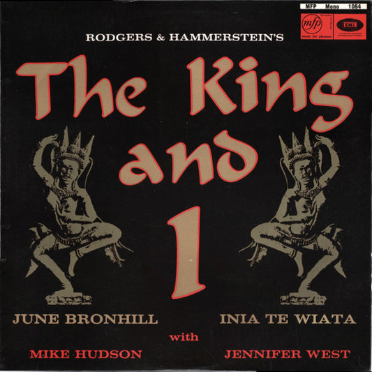 Rodgers & Hammerstein - June Bronhill, Inia Te Wiata With Mike Hudson (7), Jennifer West - The King And I (LP, Mono, Cla)