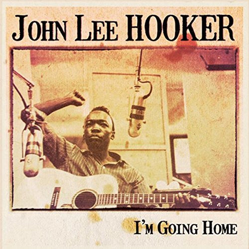 John Lee Hooker - I'm Going Home (CD, Comp)
