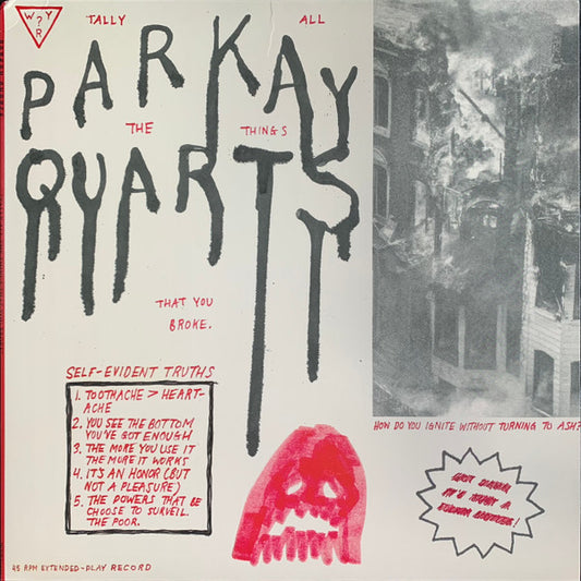 Parkay Quarts* - Tally All The Things That You Broke (12", EP, RE)