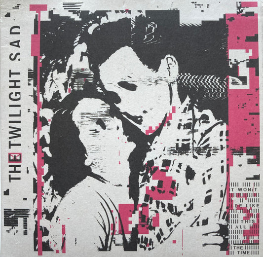The Twilight Sad - It Won/t Be Like This All The Time (CD, Album)