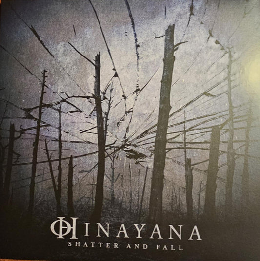 Hinayana - Shatter And Fall (LP, Album)
