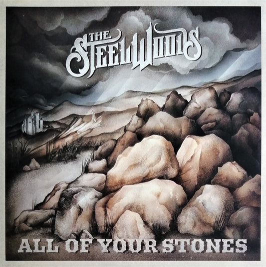 The Steel Woods - All Of Your Stones (LP, Album)