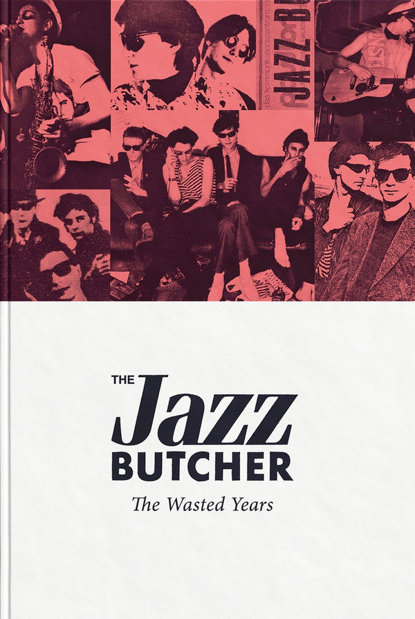 The Jazz Butcher - The Wasted Years (Box, Comp, RE, RM + 4xCD)