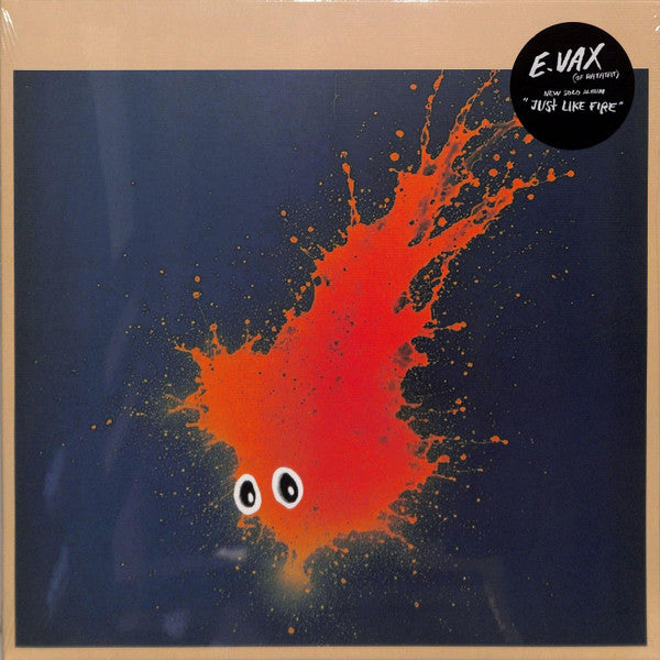 E*Vax - Just Like Fire (LP, Album, Gat)