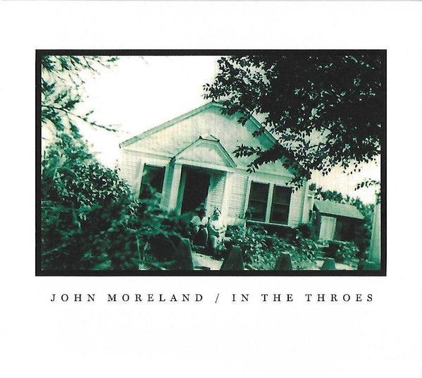 John Moreland - In The Throes (CD, Album, RE, Gat)