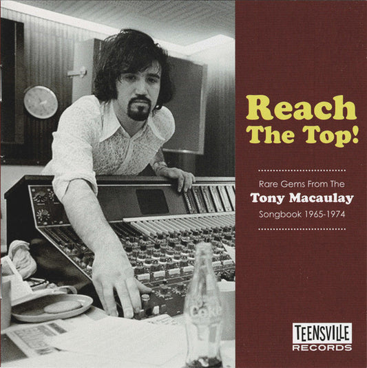 Various - Reach The Top! (Rare Gems From The Tony Macaulay Songbook 1965-1974) (CD, Comp, Mono, RM)