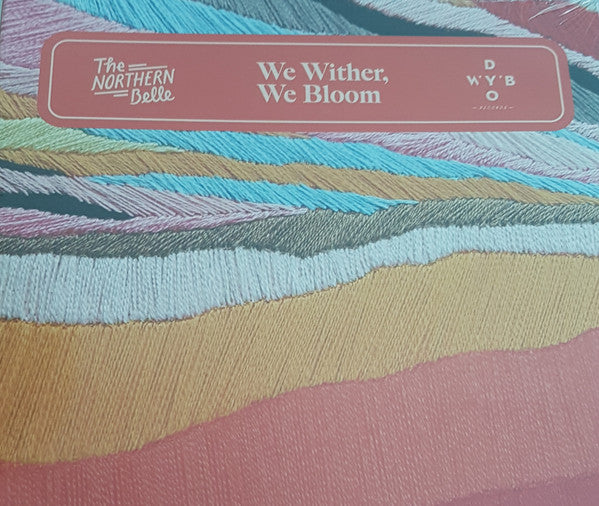 The Northern Belle - We Wither, We Bloom (CD, Album)
