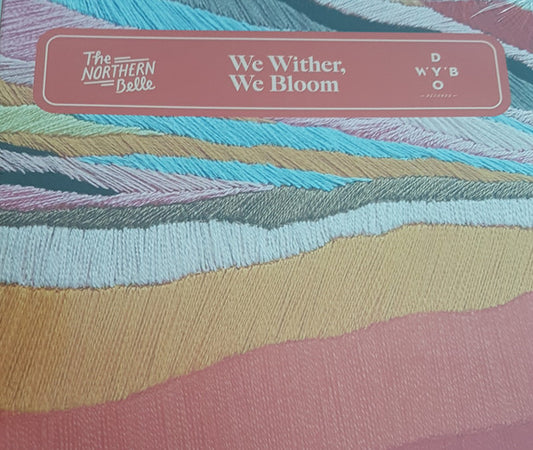 The Northern Belle - We Wither, We Bloom (CD, Album)