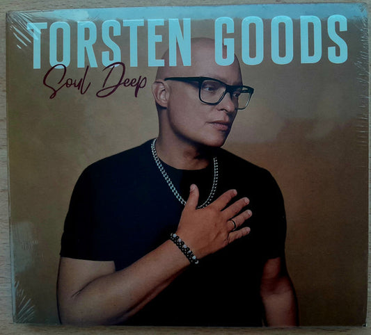 Torsten Goods - Soul Deep (CD, Album)