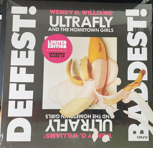 Wendy O. Williams' Ultrafly And The Hometown Girls - Deffest! And Baddest! (LP, Album, Ltd, Num)