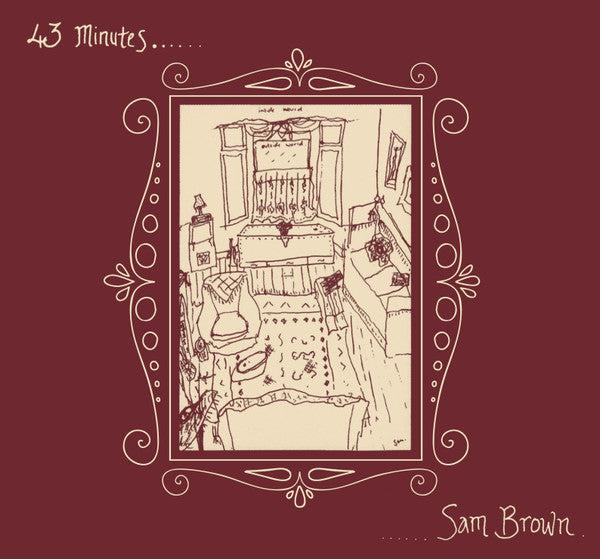 Sam Brown - 43 Minutes... (CD, Album, RM)
