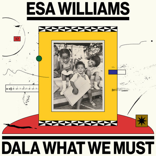 Esa Williams - Dala What We Must (2xLP, Album)