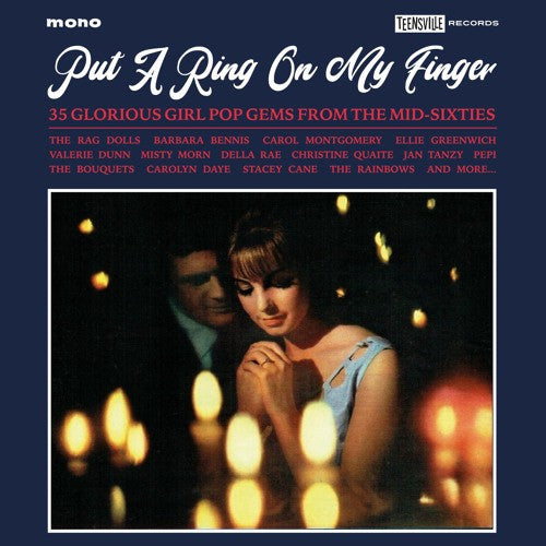 Various - Put A Ring On My Finger (35 Glorious Girl Pop Gems From The Mid-Sixties) (CD, Comp, Mono, RM)