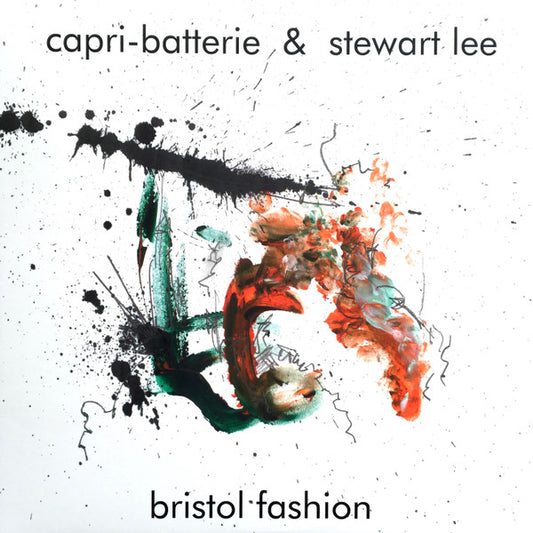 Capri-Batterie & Stewart Lee - Bristol Fashion (LP, Album, Ltd)