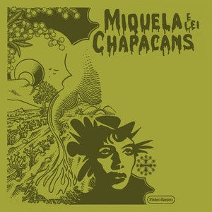 Miquela E Lei Chapacans - Miquela E Lei Chapacans (LP, Comp)