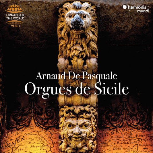 Arnaud De Pasquale - Orgues de Sicile (Organs Of The World, Vol. 1) (CD)