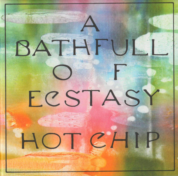 Hot Chip - A Bath Full Of Ecstasy (CD, Album)