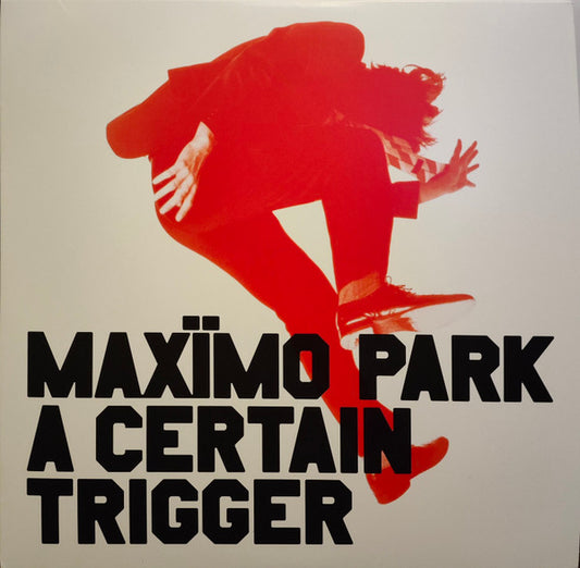 Maxïmo Park - A Certain Trigger / Missings Songs / Rarities (LP, Album, RE, RM + LP + LP + Dlx, Ltd, 20t)