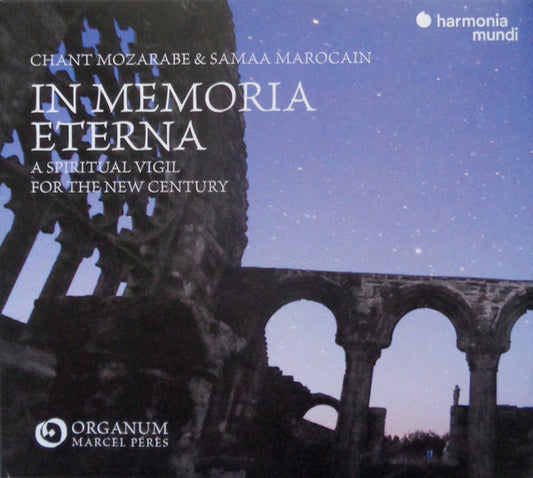 Ensemble Organum, Marcel Pérès - In Memoria Eterna: Chant Mozarabe Et Samaa Marocain (CD, Album)
