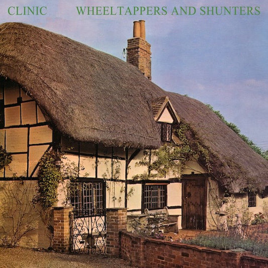 Clinic - Wheeltappers And Shunters (LP, Album)