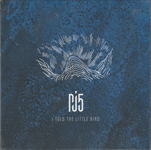 Pj5 - I Told The Little Bird (CD, Album)