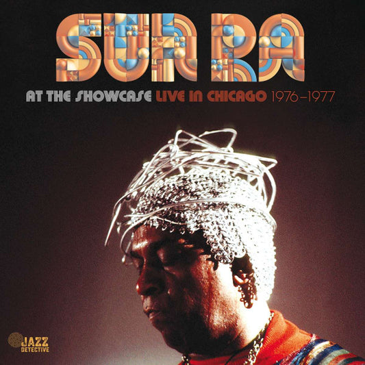 Sun Ra - At The Showcase: Live In Chicago 1976-1977 (2xCD, Album, Dlx, Ltd, RM)