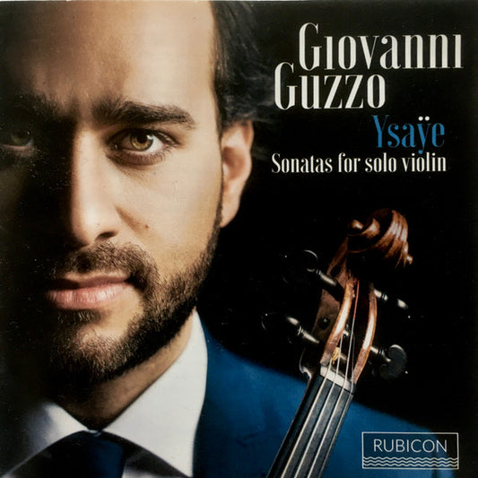 Giovanni Guzzo, Ysaÿe* - Sonatas For Solo Violin (CD, Album)