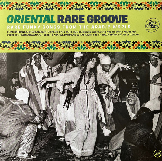 Various - Oriental Rare Groove (Rare Funky Songs From The Arabic World) (2xLP, Comp, RE)