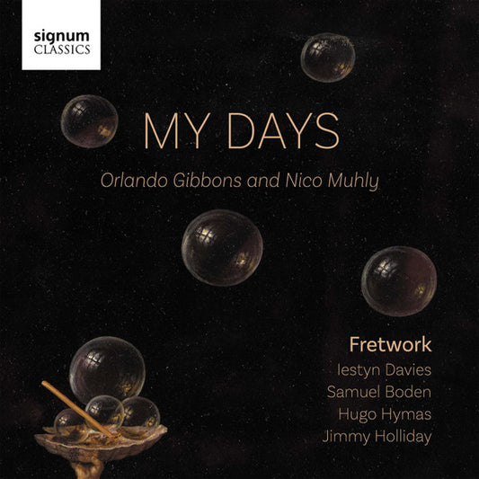 Orlando Gibbons, Nico Muhly, Fretwork, Iestyn Davies, Samuel Boden, Hugo Hymas, Jimmy Holliday (2) - My Days (CD)