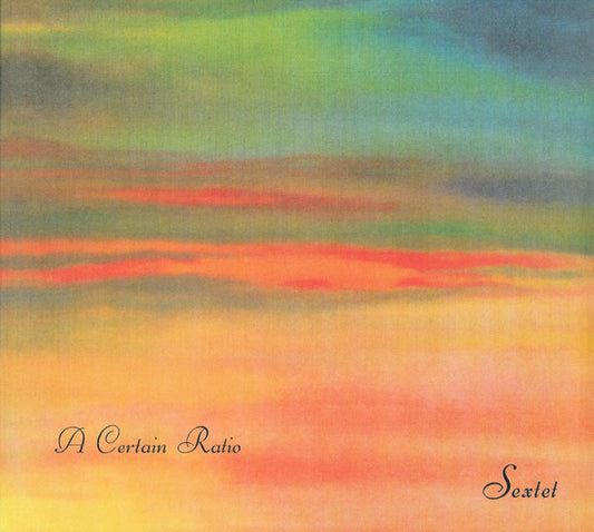 A Certain Ratio - Sextet (CD, Album, RE)