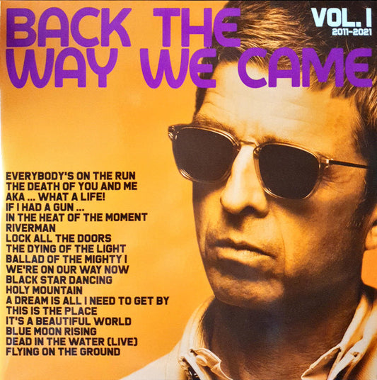 Noel Gallagher's High Flying Birds - Back The Way We Came: Vol. 1 (2011 - 2021) (2xLP, Comp)
