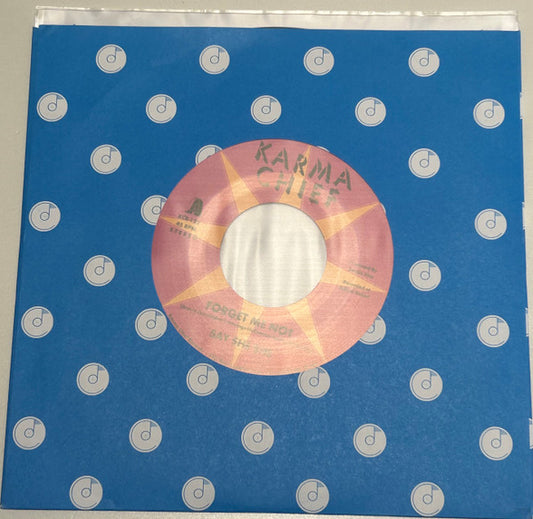 Say She She - Forget Me Not / Blow My Mind (7")