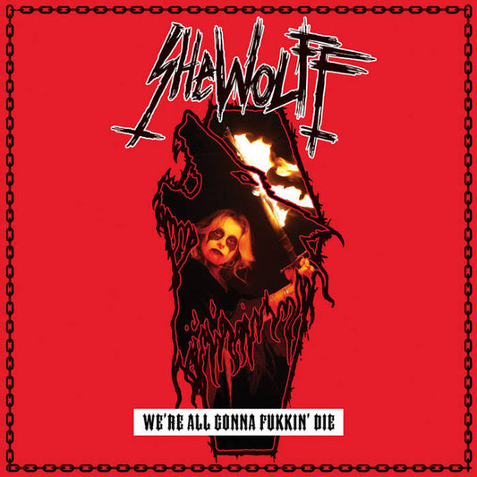 Shewolff - We’re All Gonna Fukkin’ Die (CD, MiniAlbum)