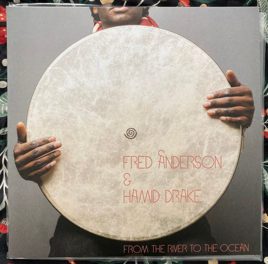Fred Anderson & Hamid Drake - From The River To The Ocean (2xLP, Ltd, Cle)