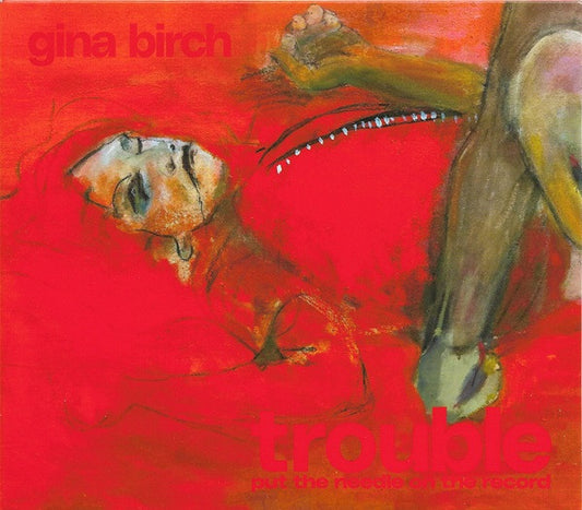 Gina Birch - Trouble (CD, Album)