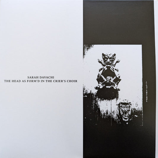 Sarah Davachi - The Head As Form​’​d In The Crier​’​s Choir (2xLP, Album)