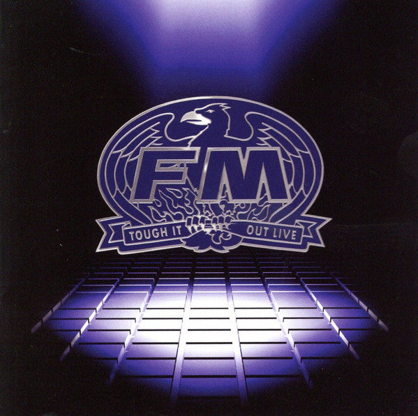 FM (6) - Tough It Out Live (2xCD, Album)