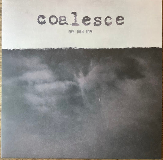 Coalesce - Give Them Rope (LP, Album, RE, Whi)