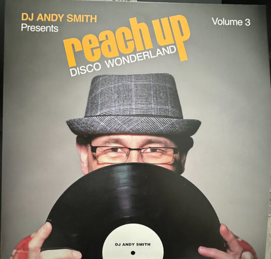 DJ Andy Smith - Reach Up (Disco Wonderland) (Volume 3) (3xLP, Comp)
