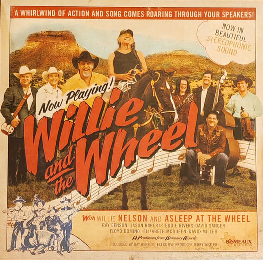 Willie Nelson And Asleep At The Wheel - Willie And The Wheel (LP, Album, Ltd, RE, Cus)
