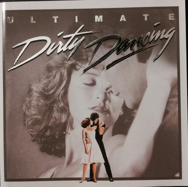 Various - Ultimate Dirty Dancing (CD, Comp, Enh, RM, RP)