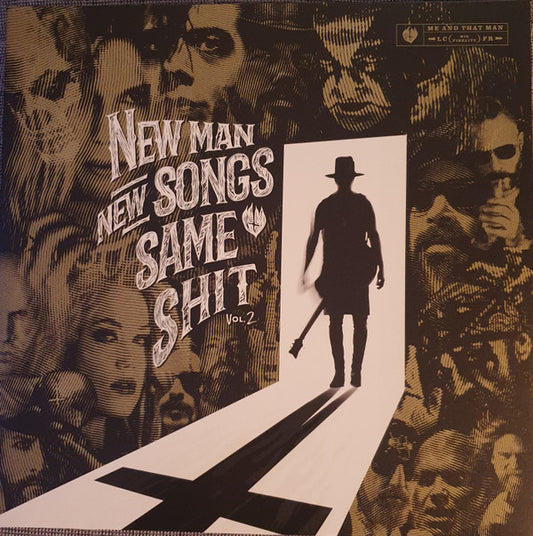 Me And That Man - New Man, New Songs, Same Shit. Vol.2 (LP, Album)