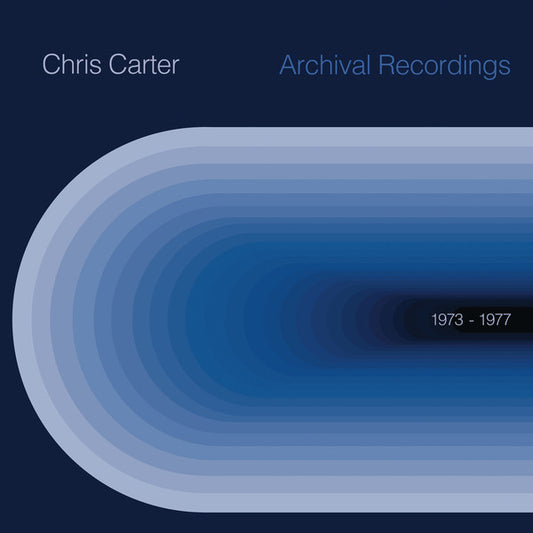 Chris Carter (2) - Archival Recordings 1973-1977 (LP, Album, Ltd, Tra)
