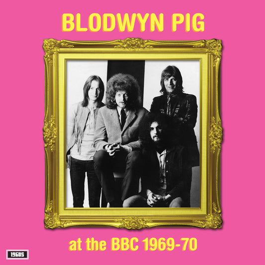 Blodwyn Pig - Blodwyn Pig At The BBC 1969-70 LP (LP, Unofficial)