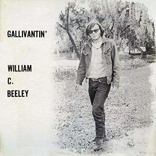 William C. Beeley - Gallivantin' (CD, Album, RE)