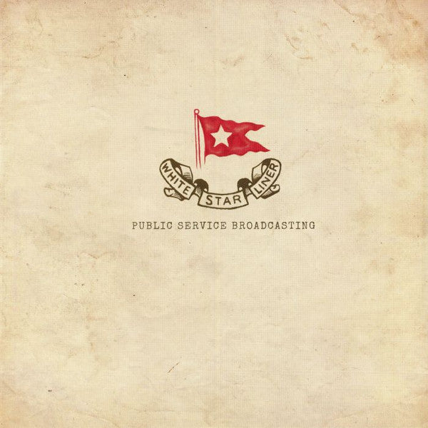 Public Service Broadcasting - White Star Liner (12", EP, 180)