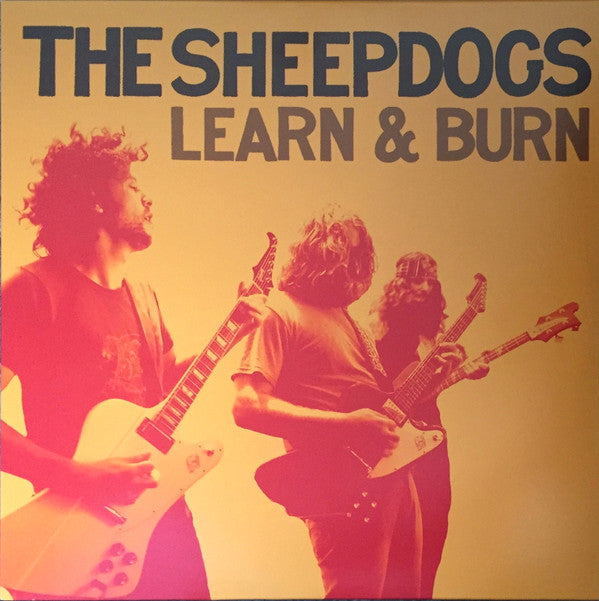 The Sheepdogs - Learn & Burn (LP, Album, RE)