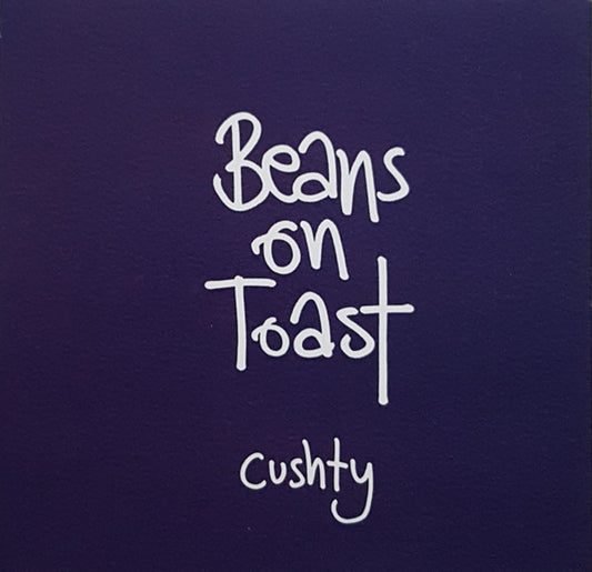 Beans On Toast - Cushty (CD, Album)